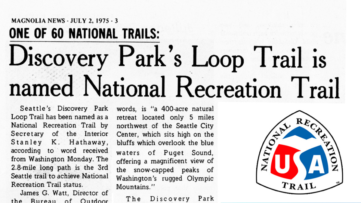 Today in Discovery Park: The Loop Trail Becomes a National Recreation Trail in 1975